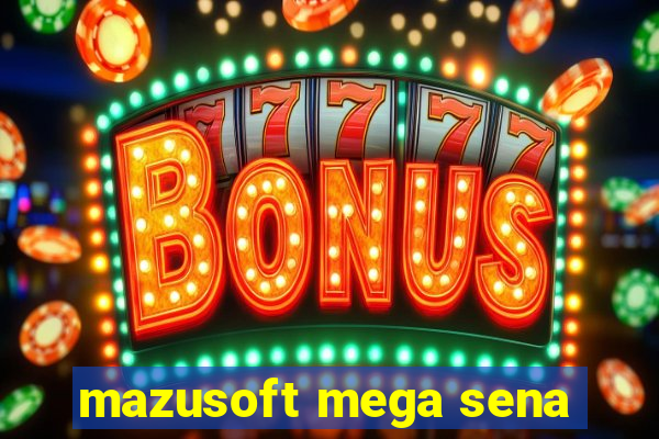 mazusoft mega sena